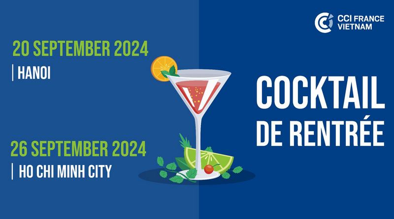Cocktail de rentrée 2024 của CCIFV – Tái khởi động kinh doanh